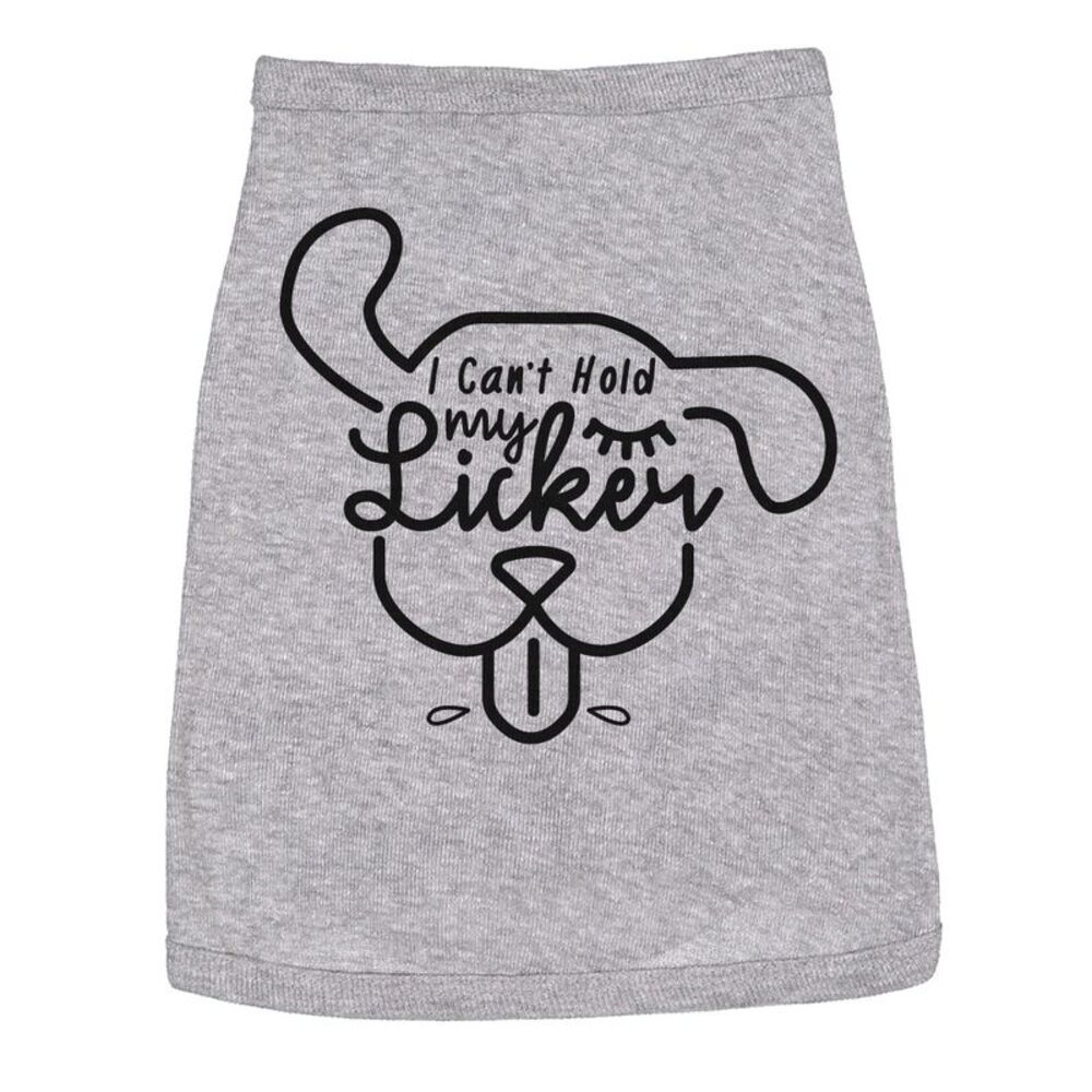 Dog Shirt I Cant Hold My Licker Cute Tee for Family Pet